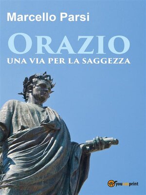 cover image of Orazio, una via per la saggezza